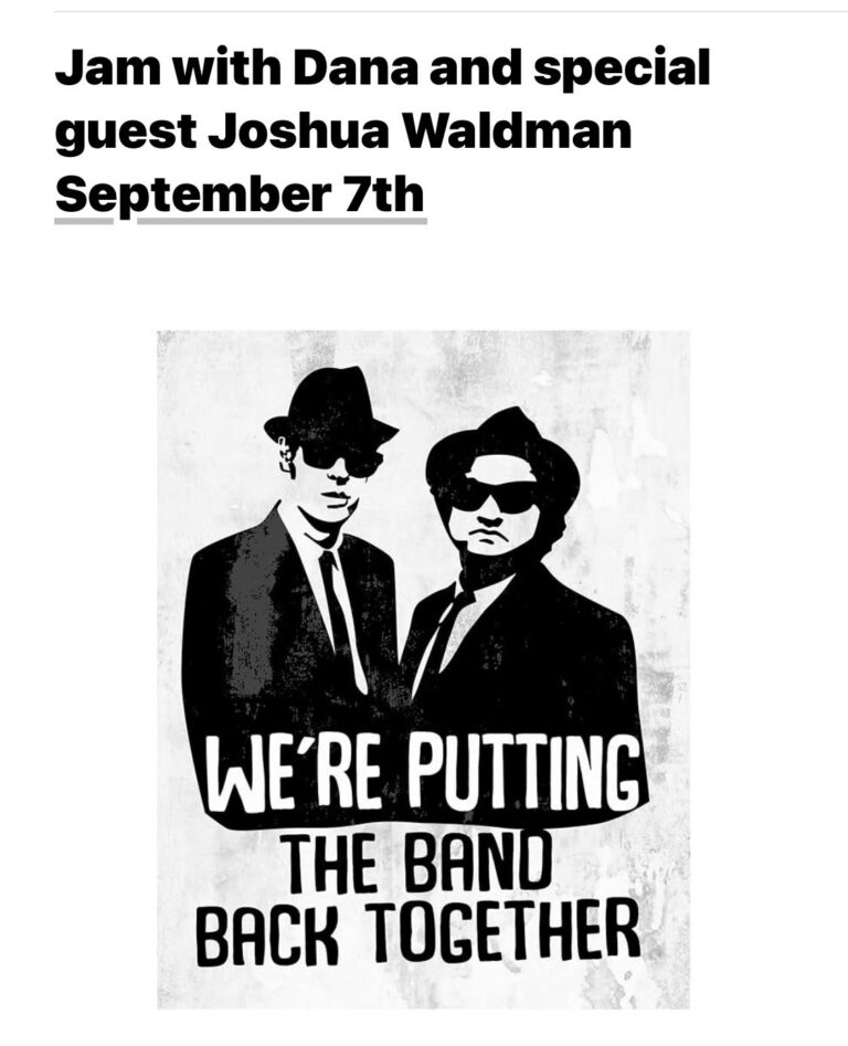 Jam with Dana and special guest Joshua Waldman September 7th